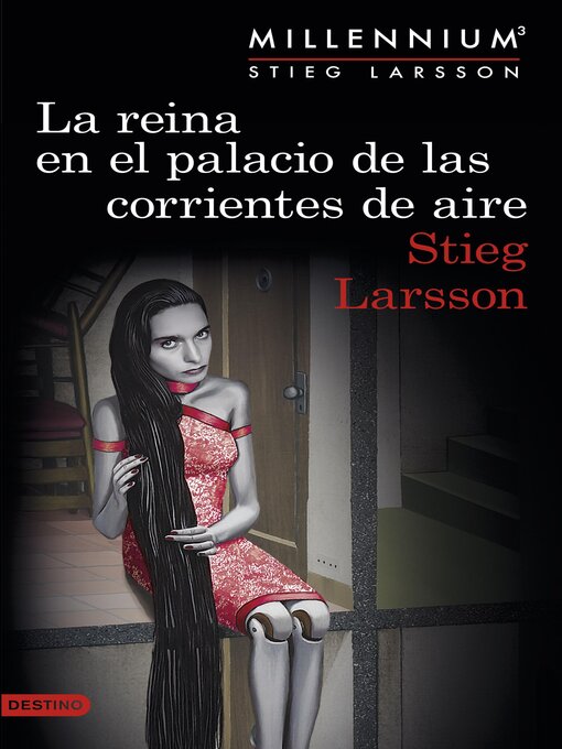 Title details for La reina en el palacio de las corrientes de aire (Serie Millennium 3) by Stieg Larsson - Available
